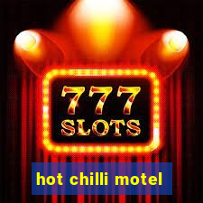 hot chilli motel